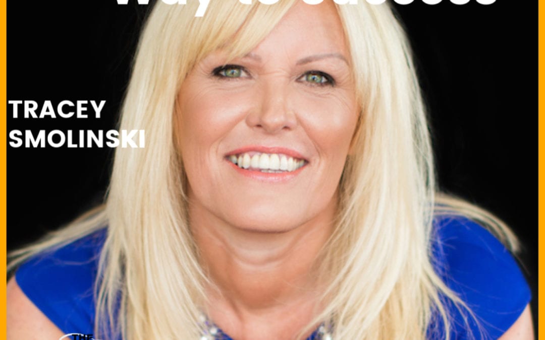 2: Tracey Smolinski | Networking Your Way to Success