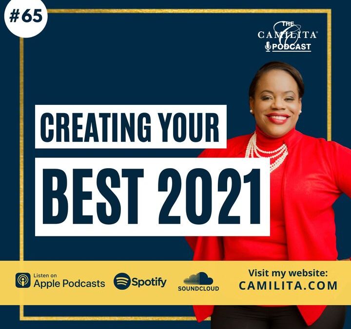 65: Camilita Nuttall | Creating Your Best 2021