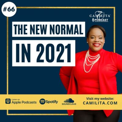 66: Camilita Nuttall | The New Normal in 2021
