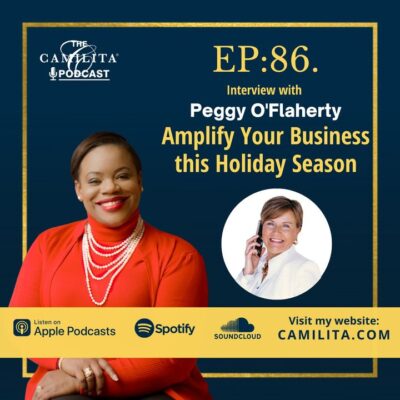 86: Peggy O’Flaherty | Amplify Your Business This Holiday Season