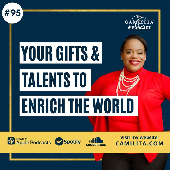 Your Gifts & Talents to Enrich The World