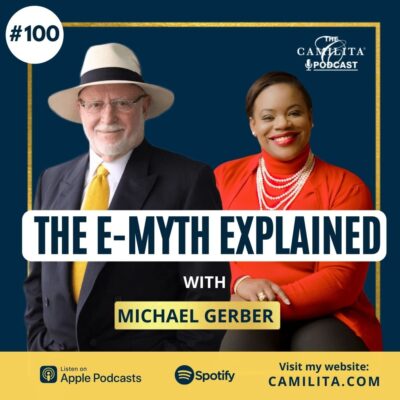 100: Michael Gerber | The E-Myth Explained