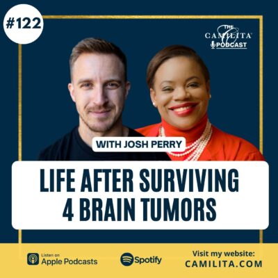 122: Josh Perry | Life After Surviving 4 Brain Tumors
