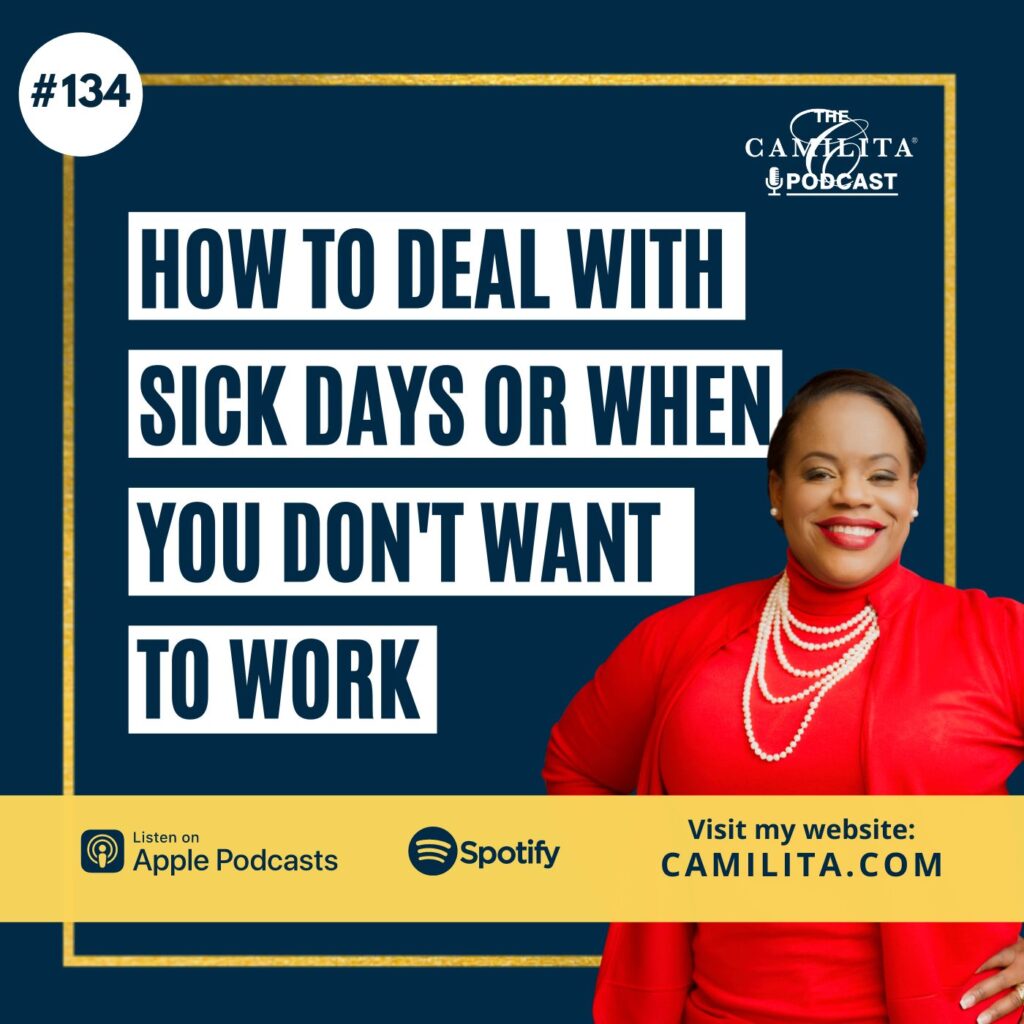 How to Deal With Sick Days or When You Don't Want to Work