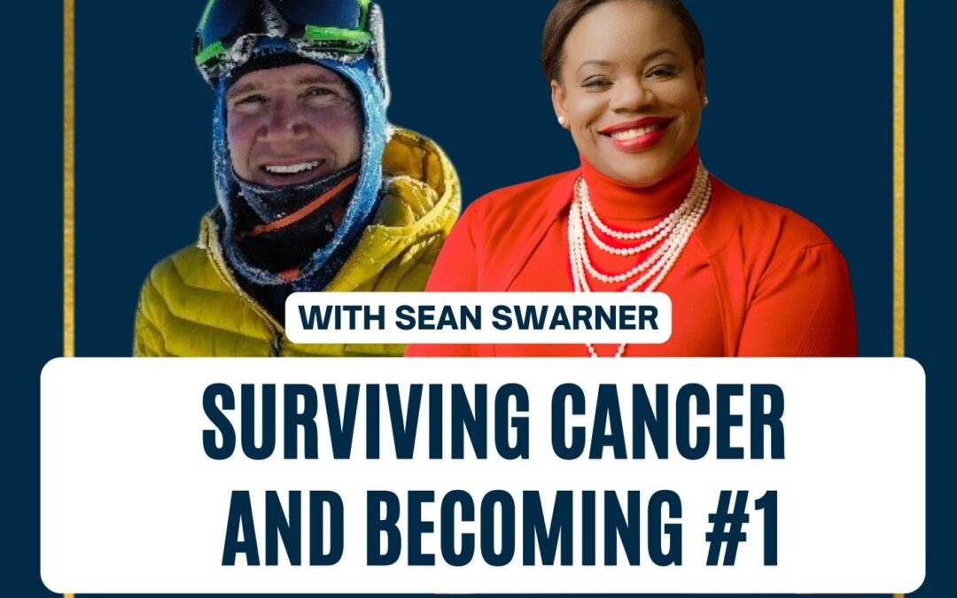 131: Sean Swarner | Surviving Cancer and Becoming #1