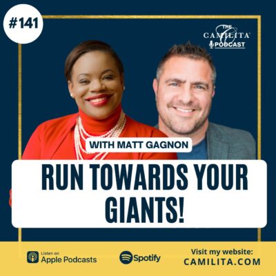 141: Matt Gagnon | Run Towards Your Giants!