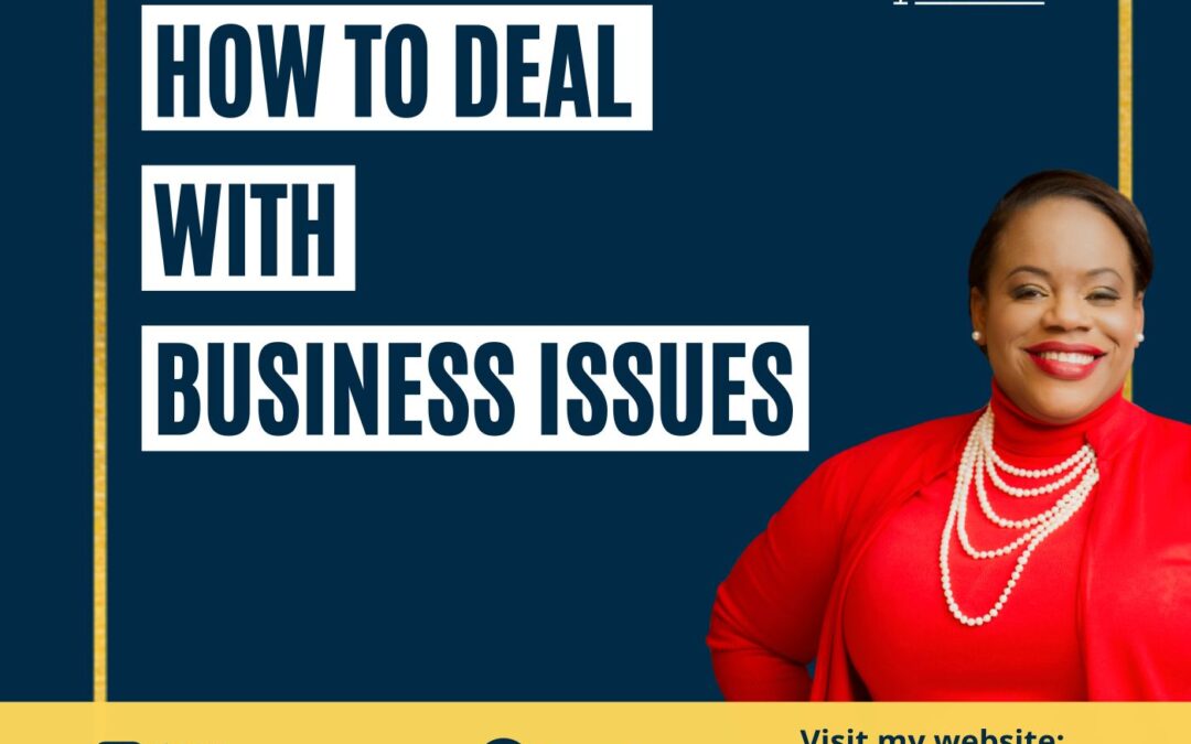 140: Camilita Nuttall | How to Deal with Business Issues