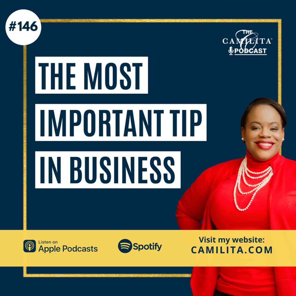 The Most Important Tip in Business