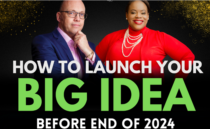 How to Launch Your Big Idea 